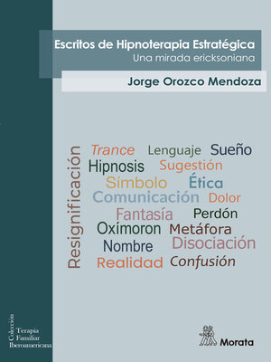 cover image of Escritos de hipnoterapia estratégica. Una mirada ericksoniana